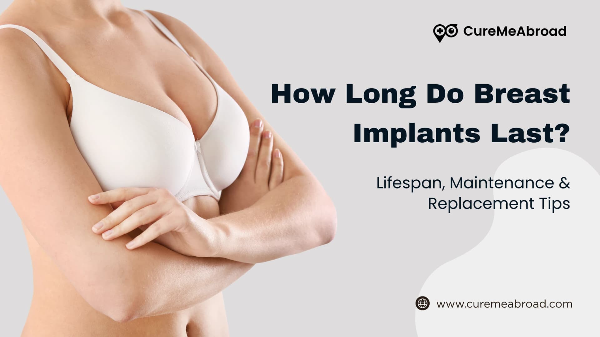How Long Do Breast Implants Last? Lifespan, Maintenance & Replacement Tips