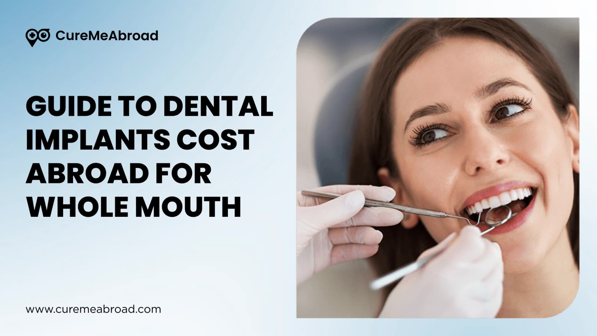 Guide to Dental Implants Cost Abroad for Whole Mouth
