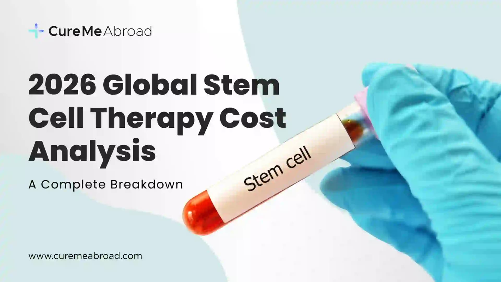 2026 Global Stem Cell Therapy Cost Analysis: A Complete Breakdown