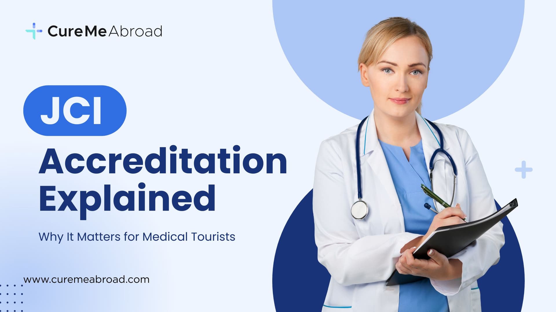 JCI Accreditation Explained: Why It Matters for Medical Tourists