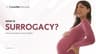 What Is Surrogacy and How Much Does Surrogacy Cost in 2026?