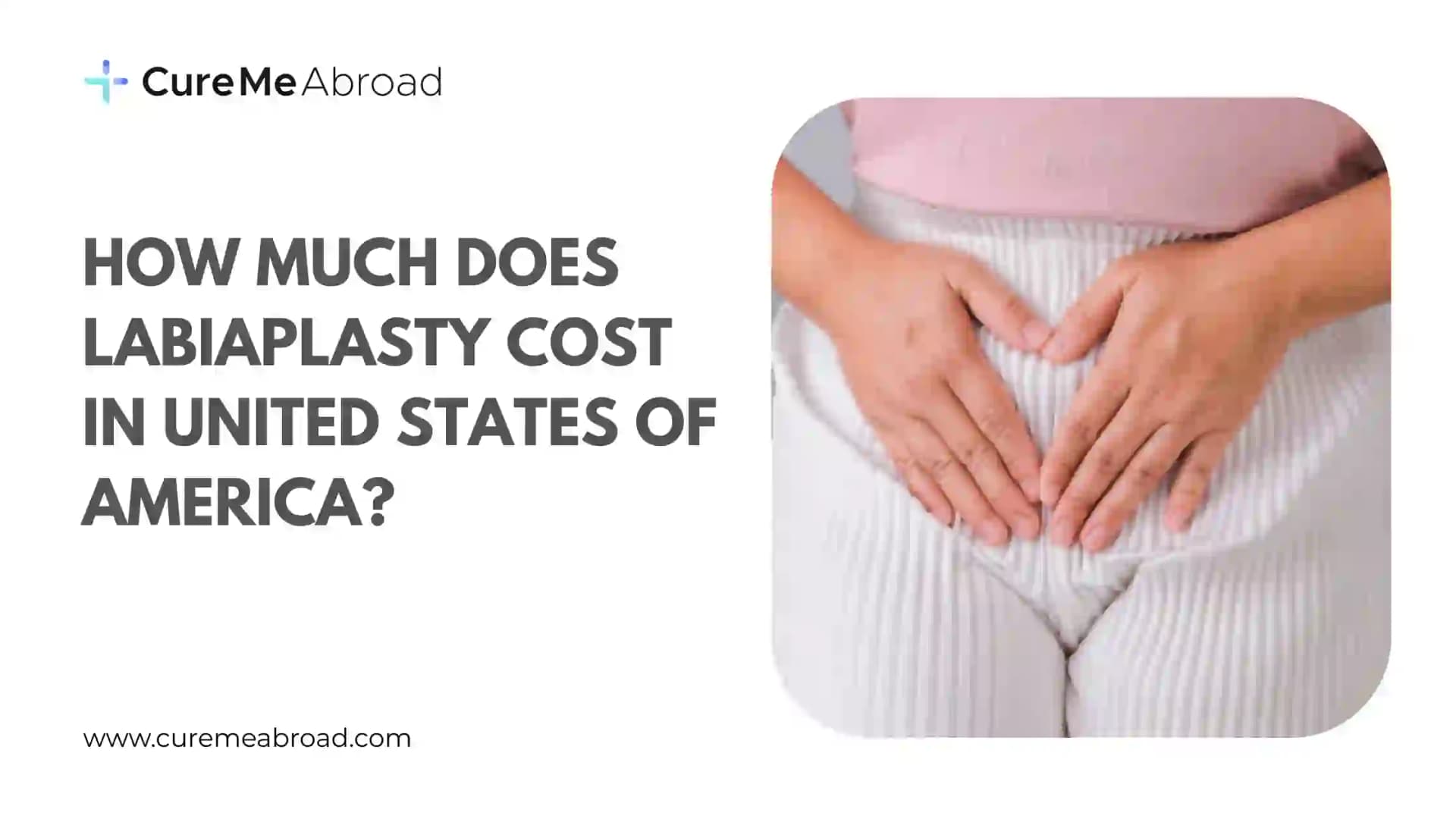 How Much Does Labiaplasty Cost in the United States?