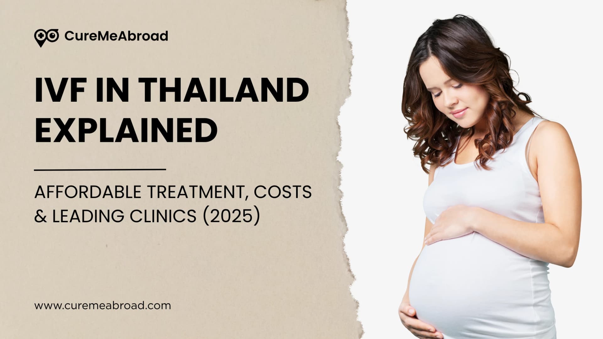 IVF in Thailand Explained: Affordable Treatment, Costs & Leading Clinics (2025)