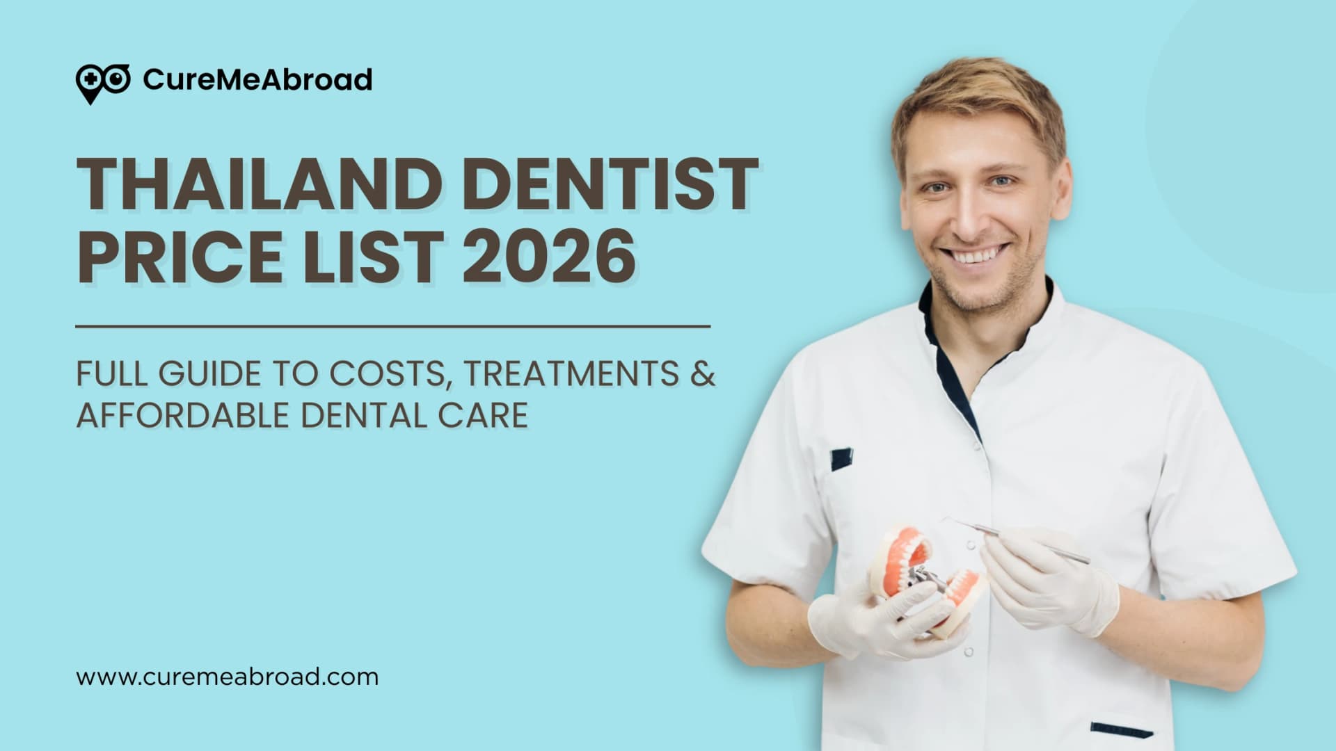 Thailand Dentist Price List 2026: Full Guide to Costs, Treatments & Affordable Dental Care