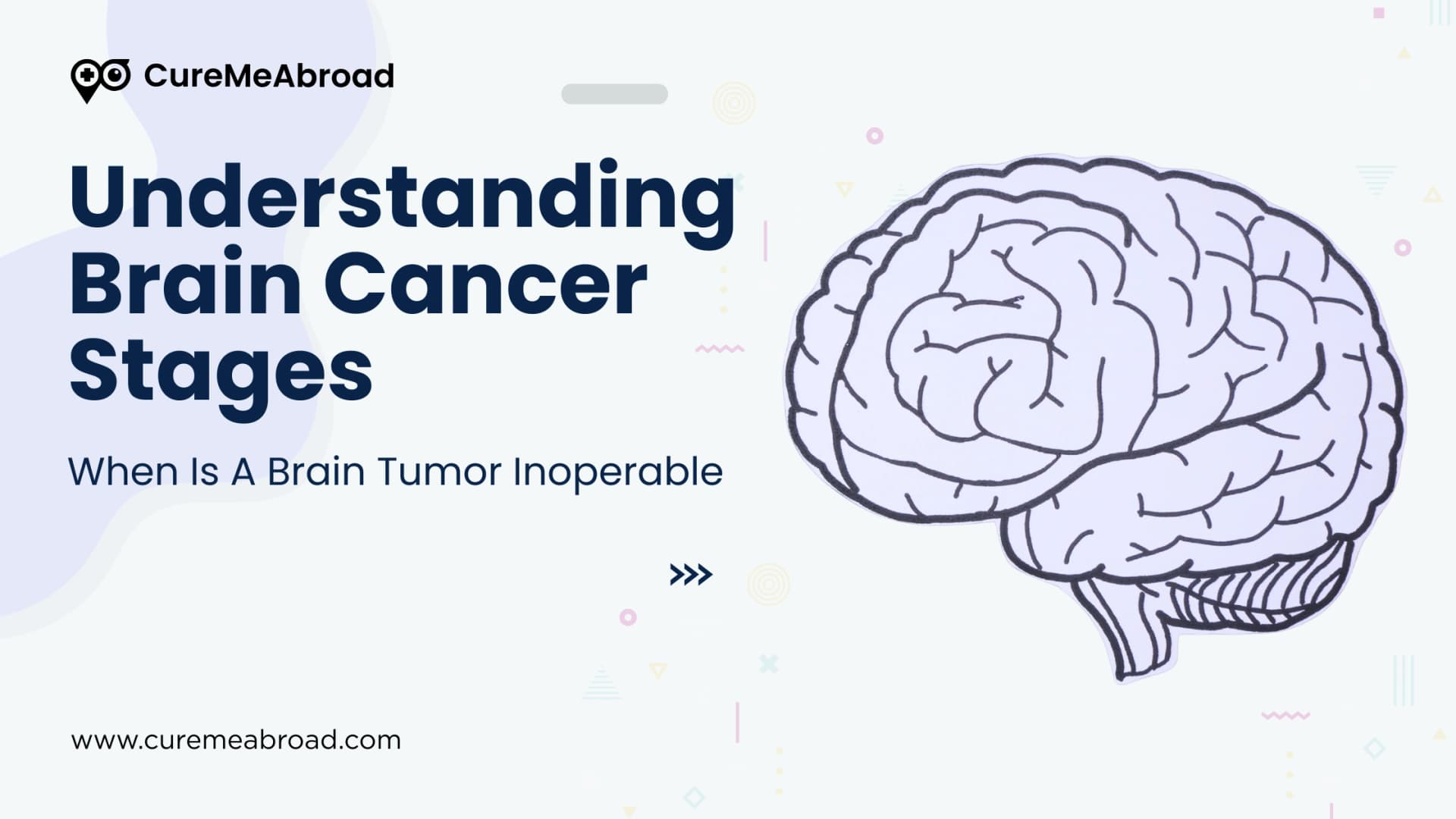 Understanding Brain Cancer Stages: When Is A Brain Tumor Inoperable