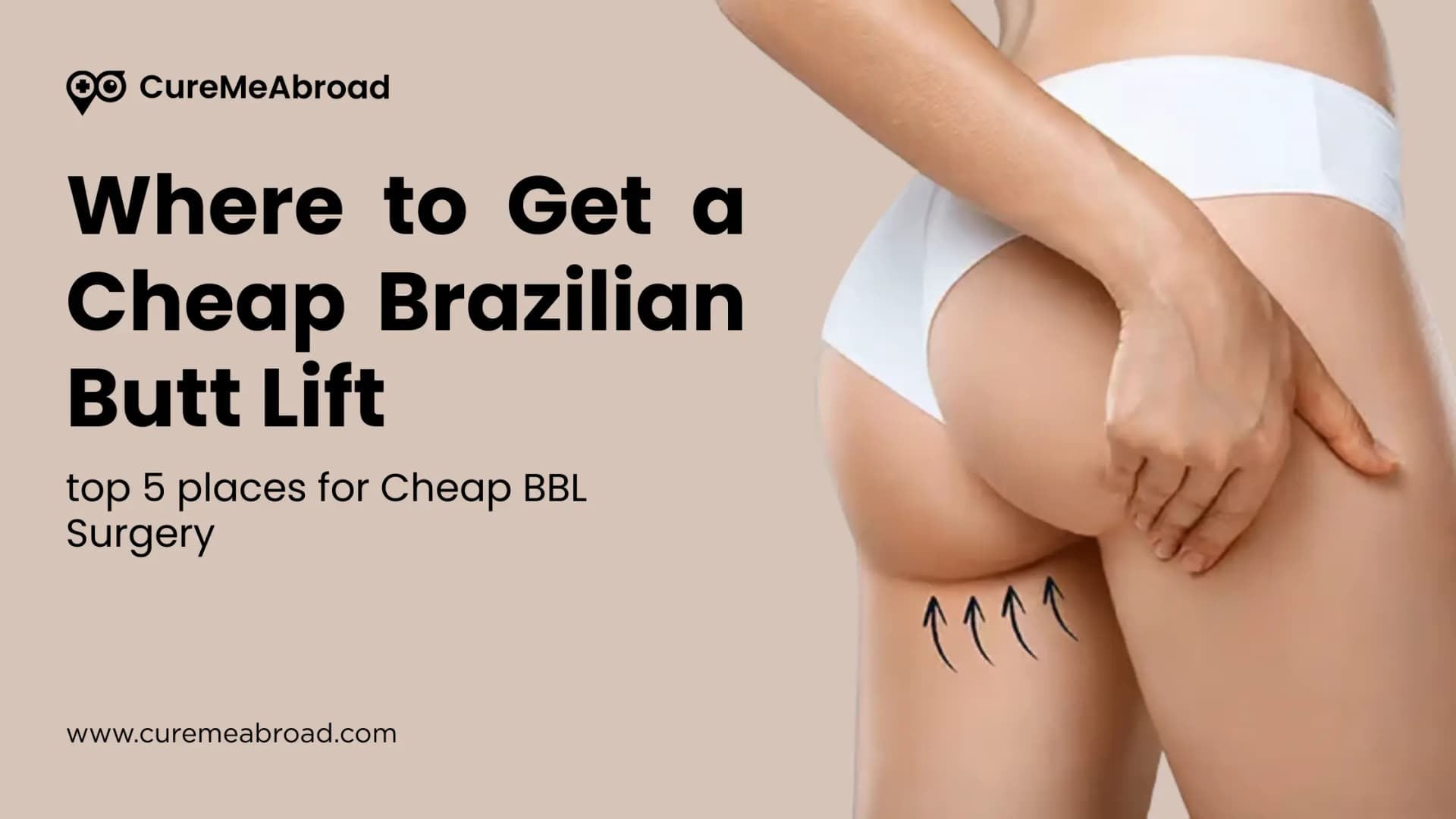 Where to Get a Cheap Brazilian Butt Lift: top 5 places for Cheap BBL Surgery